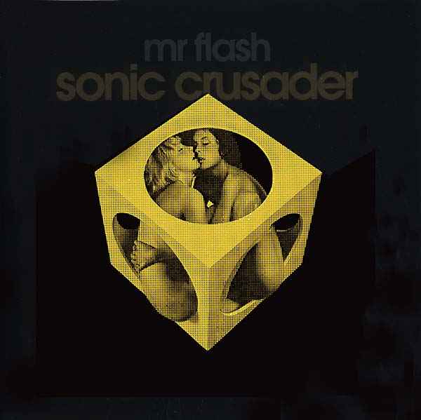 MR FLASH - Sonic Crusader [Vinyl]