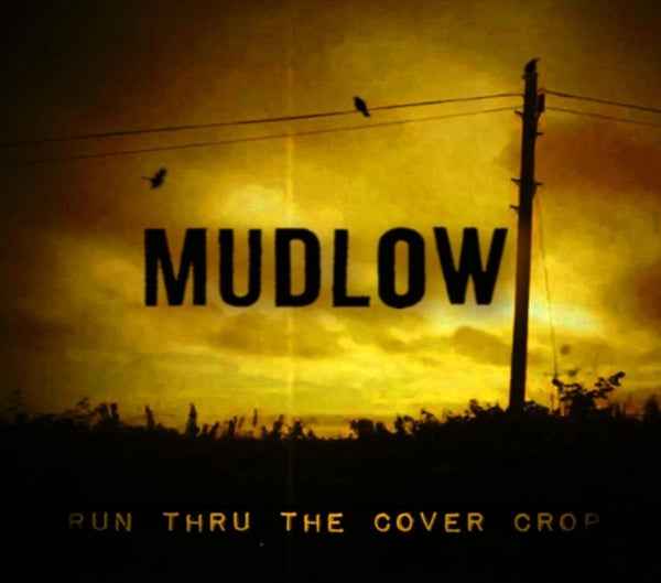 MUDLOW - Run Thru The Cover Crop [CD] [CD]