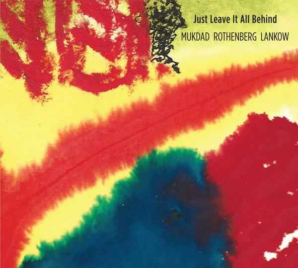 Just Leave It All Behind [CD]