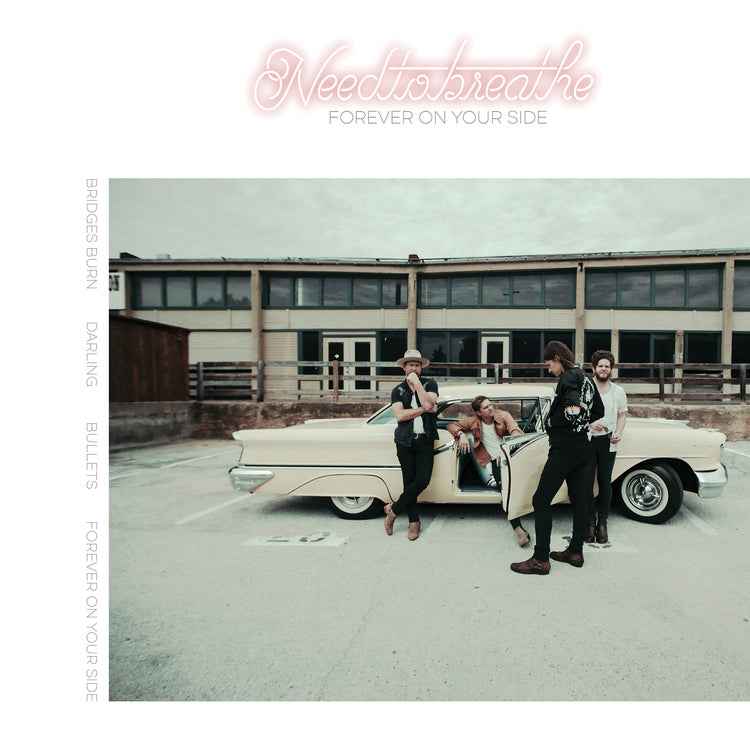 NEEDTOBREATHE - Forever On Your Side (Niles City Sound Sessions) (Maxi Single) [Coke Bottle Green] [Vinyl]