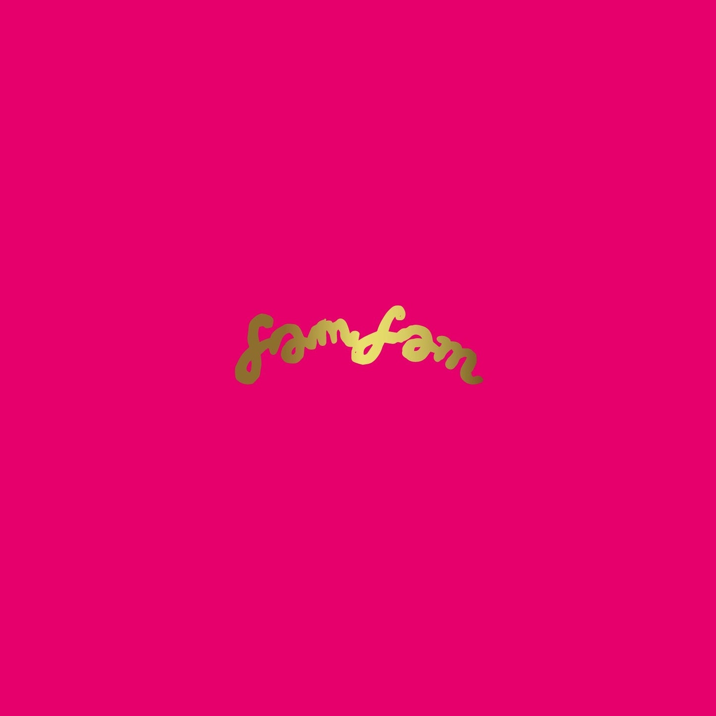 Fam Fam [Vinyl]
