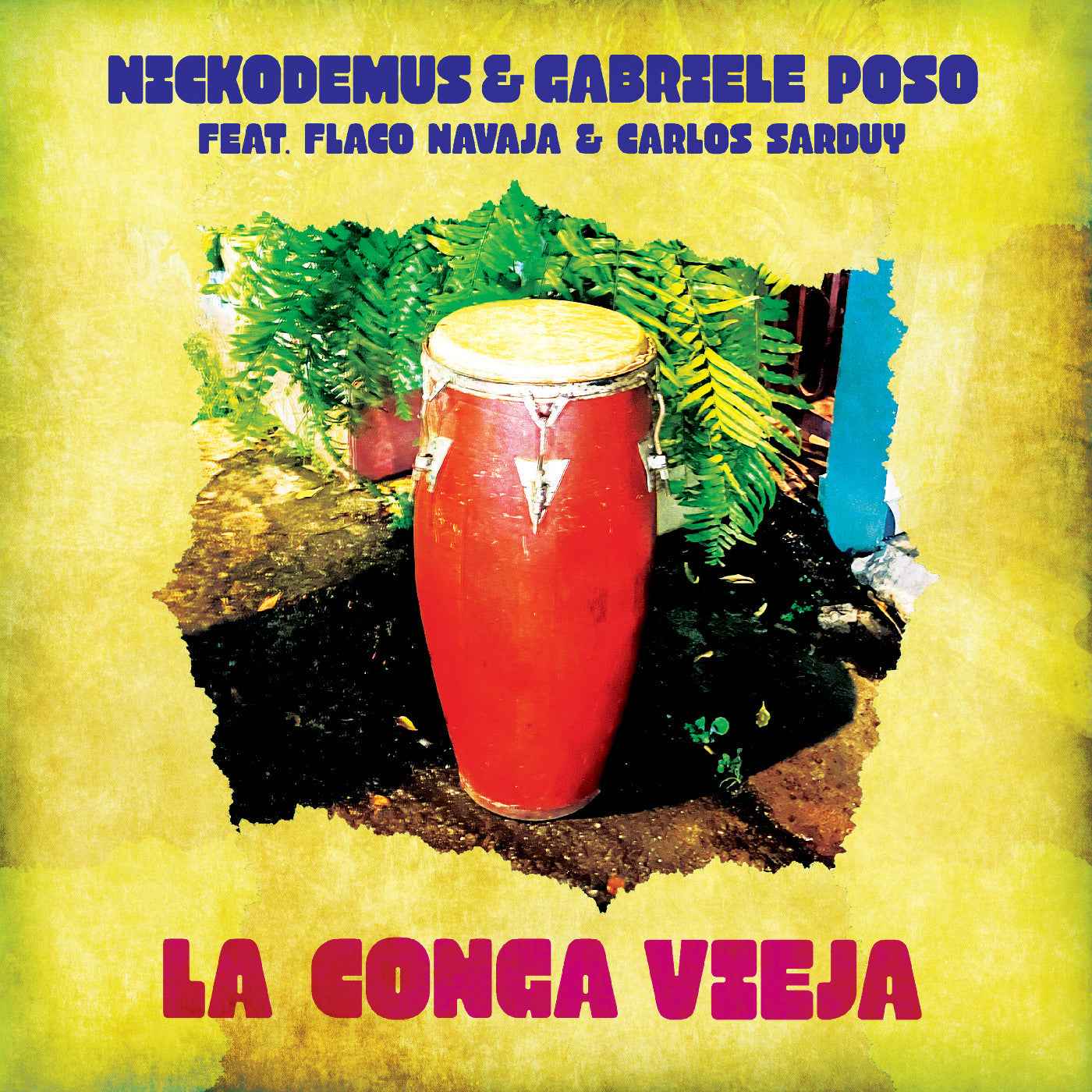 Nickodemus Gabriele Poso - La Conga Vieja [Vinyl]