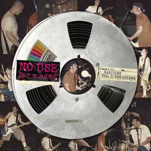 NO USE FOR A NAME - Rarities, Vol. 1: The Covers [Vinyl]