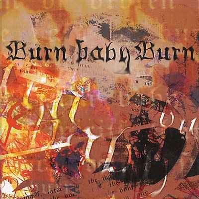 Burn Baby Burn [CD]