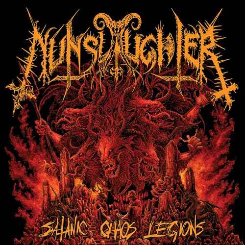 Nunslaughter - Satanic Chaos Legions [CD]