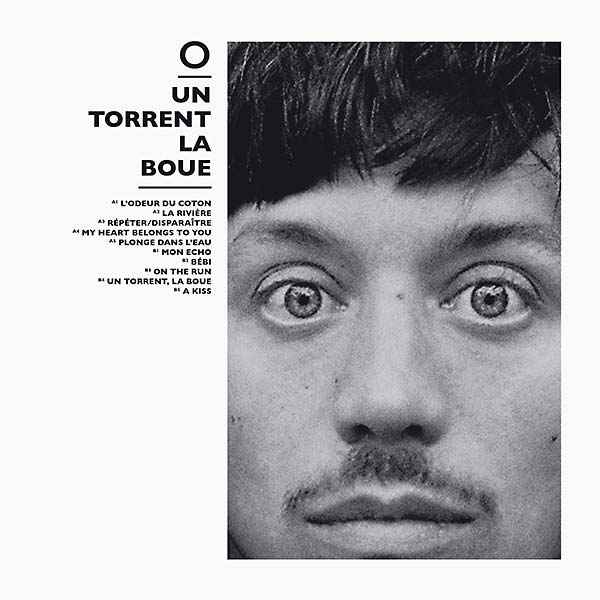 Un Torrent, La Boue [CD]