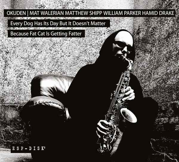 Every Dog Has Its Day But It Doesn't Matter Because Fat Cat Is Getting Fatter [CD]