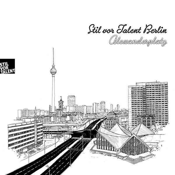 Stil vor Talent Berlin: Alexanderplatz [CD]