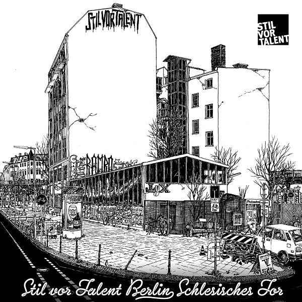Stil vor Talent Berlin: Schlesisches Tor [CD]