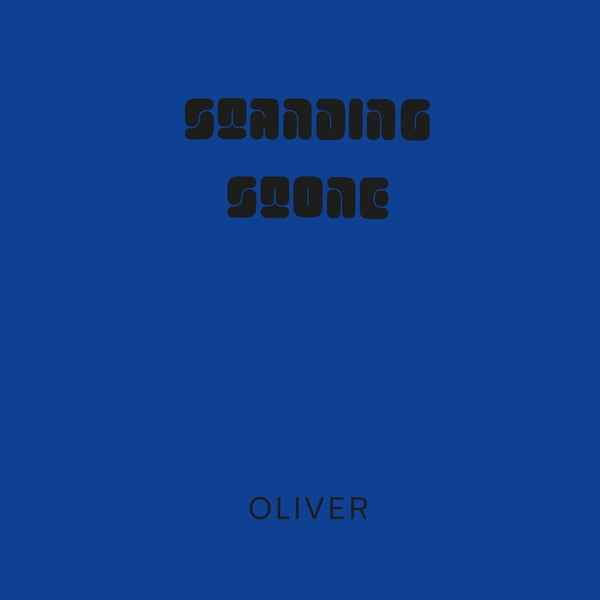 OLIVER - Standing Stone [LP] [Vinyl]
