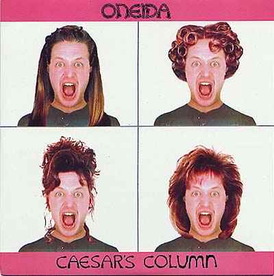 Oneida - Caesar's Column (remixes) [Vinyl]