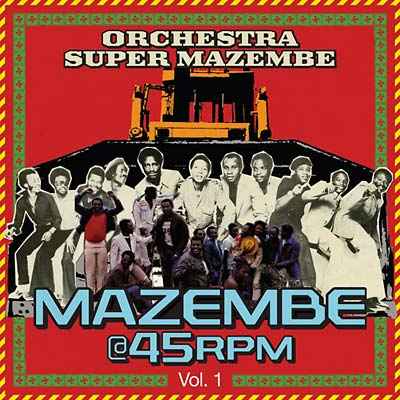 Mazembe @ 45RPM Vol. 1 [CD]
