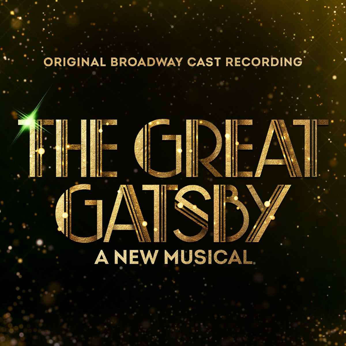 The Great Gatsby - A New Musical (Original Broadway Cast Recording) [Vinyl]