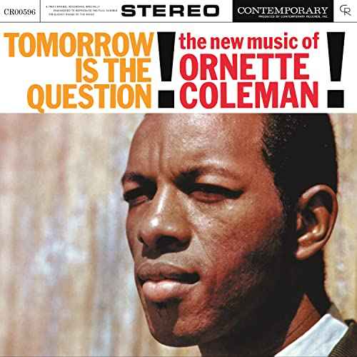 Ornette Coleman - Tomorrow Is The Question! [Contemporary Records Acoustic Sounds] [LP] [Vinyl]
