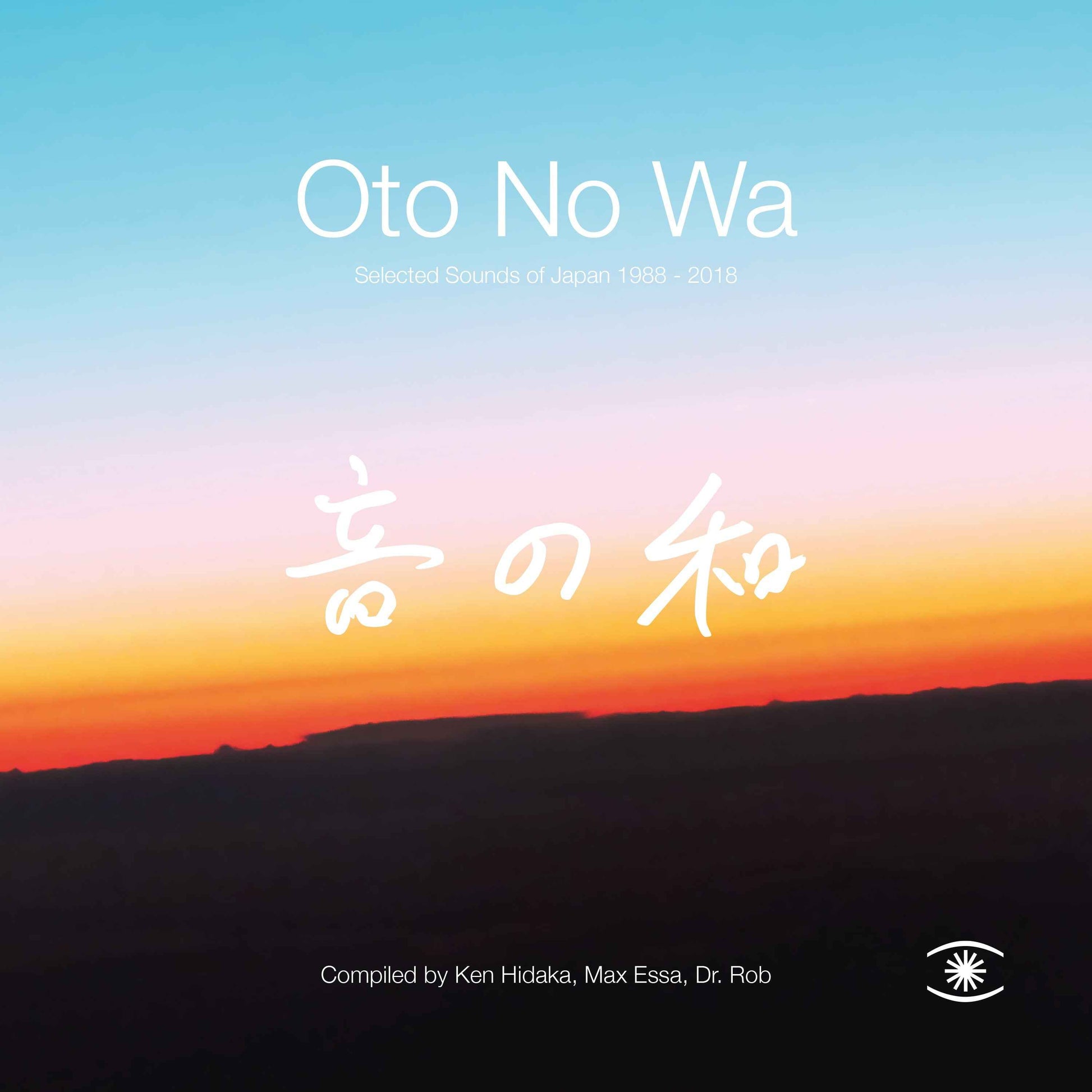 Oto No Wa - Selected Sounds Of Japan (1988 – 2018) [Vinyl]