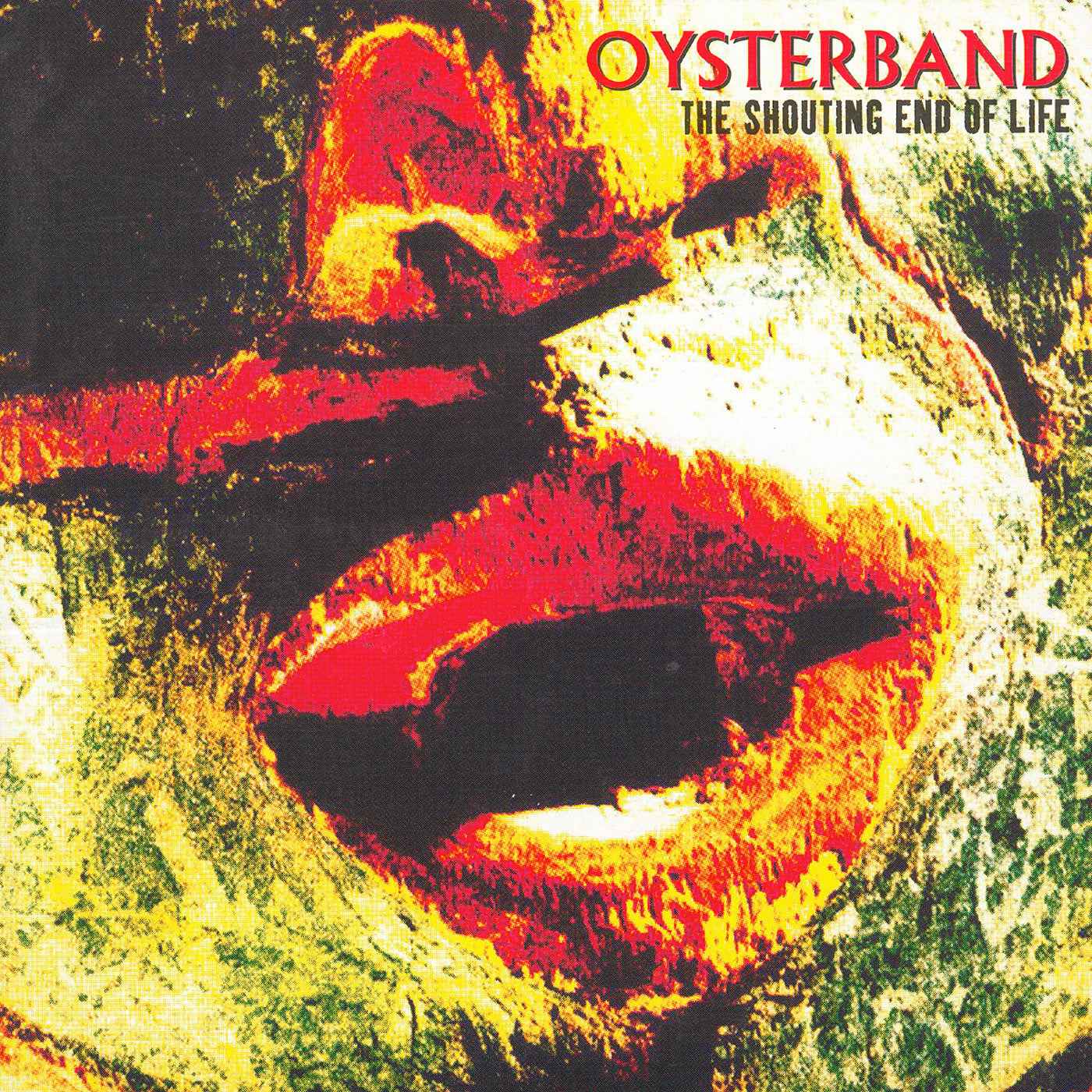 Oysterband - Shouting End Of Life [CD]