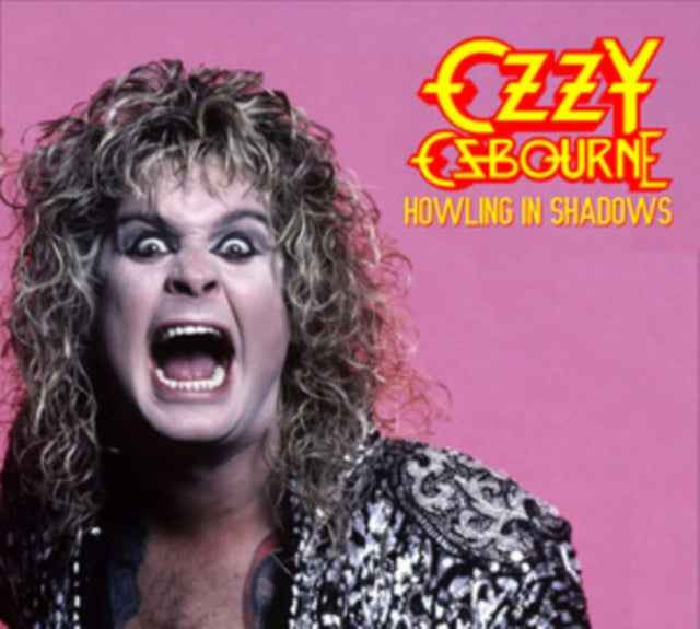 Ozzy Osbourne - Howling in Shadows: Live at Kemper Arena Kansas City 1986/ Live at the Koseinenkin Kaikan Hall [Import] (2 Cd's) [CD]
