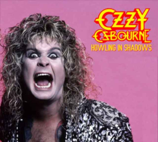 Ozzy Osbourne - Howling in Shadows: Live at Kemper Arena Kansas City 1986/ Live at the Koseinenkin Kaikan Hall [Import] (2 Cd's) [CD]