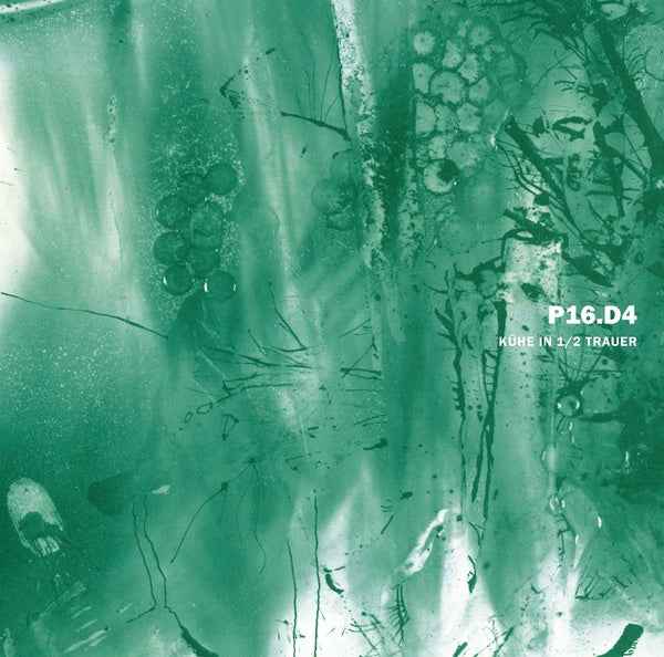 P16.D4 - Kuhe In 1/2 Trauer [Vinyl]