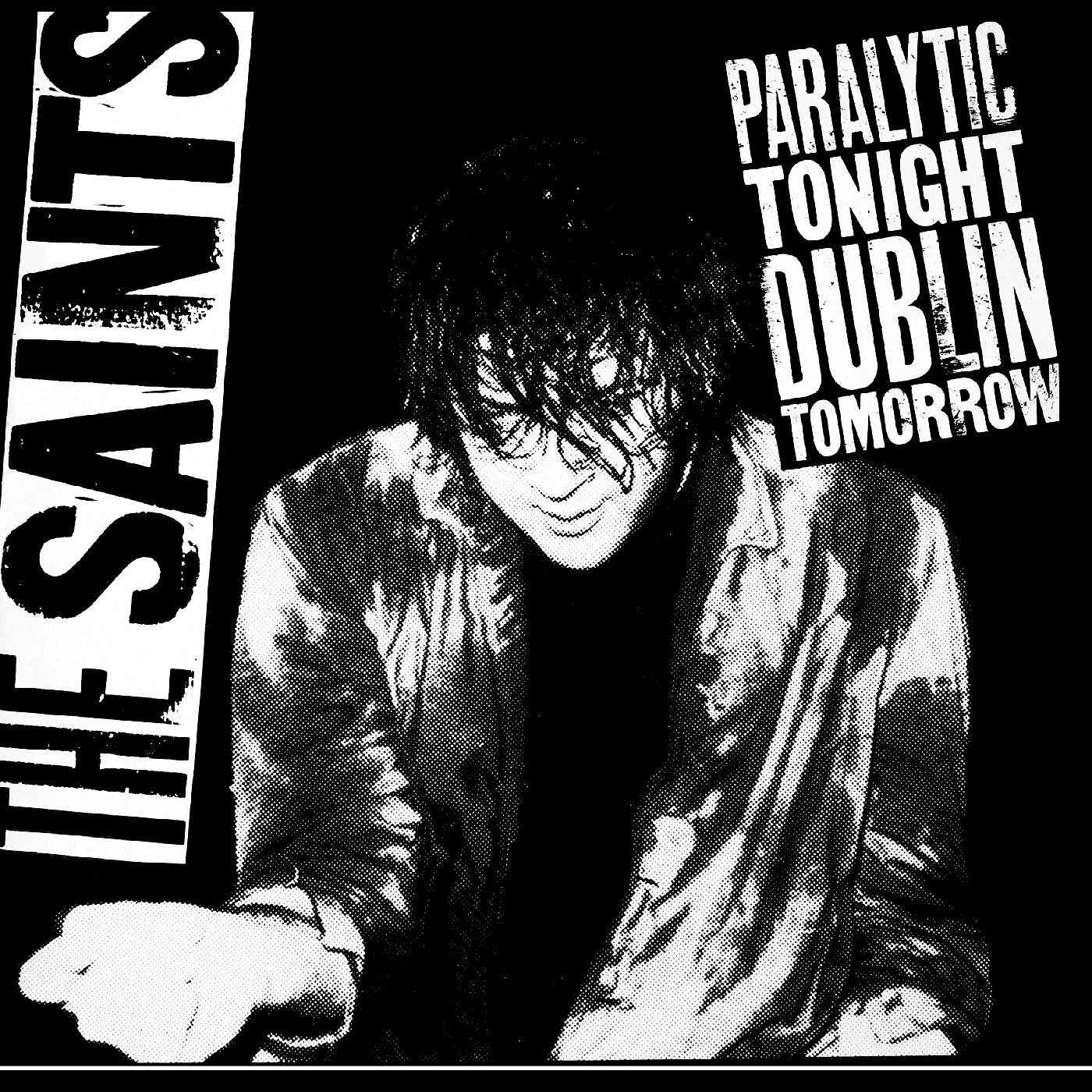 Paralytic Tonight, Dublin Tomorrow (IEX) [Vinyl]