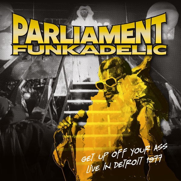 Get Up Off Your Ass: Live In Detroit 1977 [Vinyl]