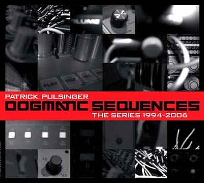 Dogmatic Sequences -- The Series 1994-2006 [CD]