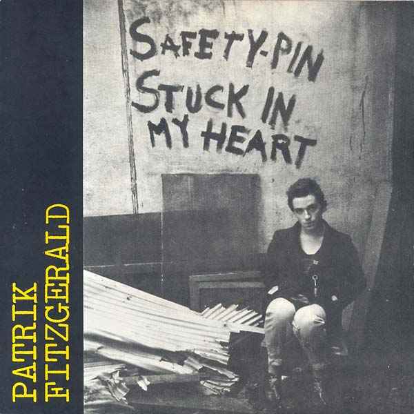 Safety Pin Stuck in My Heart [Vinyl]