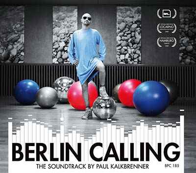 Berlin Calling - The Soundtrack [CD]