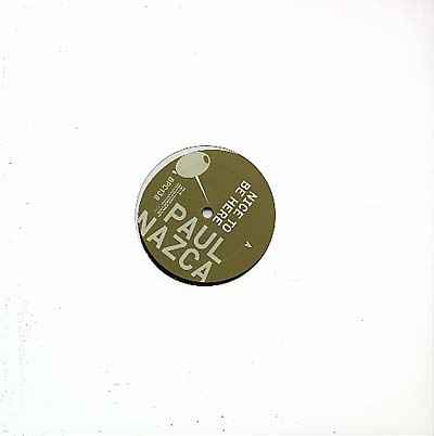 PAUL NAZCA - Nice To Be Here [Vinyl]