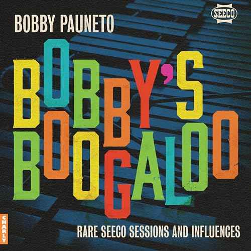 Bobby'S Boogaloo - Rare Seeco Sessions & Influences [Vinyl]