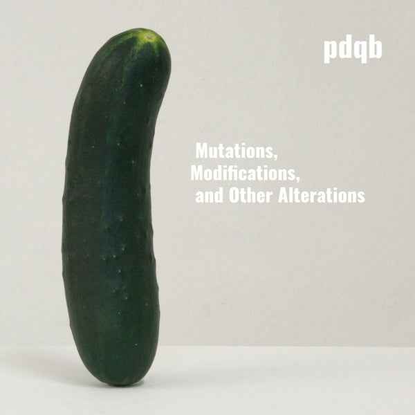 Pdqb - Mutations, Modifications, And Other Alterations [2LP] [Vinyl]