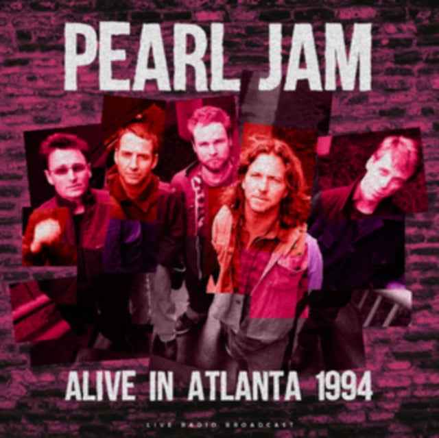 Pearl Jam - Alive in Atlanta 1994 [Import] [Vinyl]
