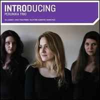 Introducing Perunika Trio [CD]