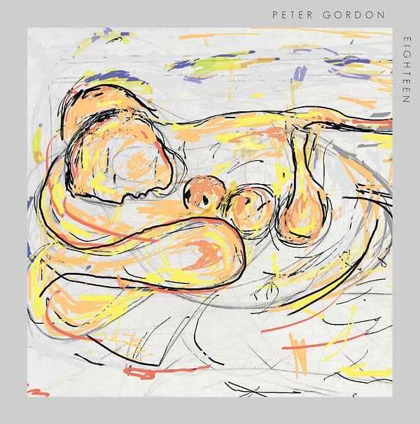 PETER GORDON - Eighteen [Vinyl]