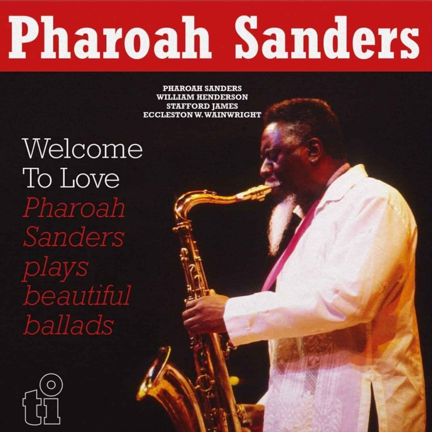 Pharoah Sanders - Welcome To Love [2LP] [Vinyl]