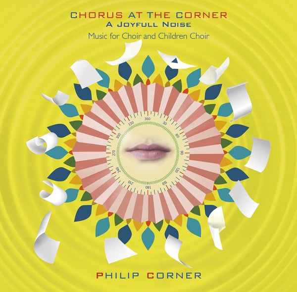 Chorus At The Corner: A Joyfull Noise [CD]