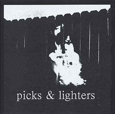 Picks & Lighters [CD]