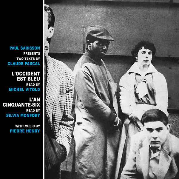 PIERRE HENRY, MICHEL VITOLD & SILVIA MONFORT - L'Occident Est Bleu/L'An Cinquante-Six [Vinyl]