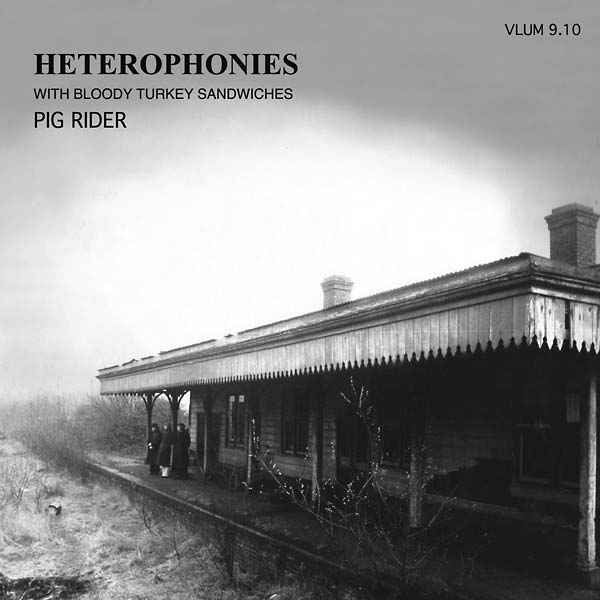 Heterophonies with Bloody Turkey Sandwiches [CD]