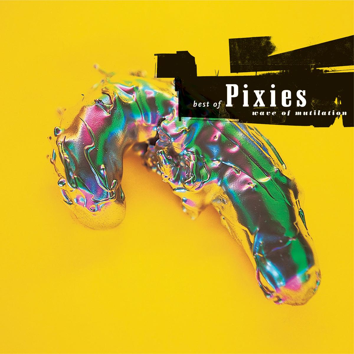Wave of Mutilation: Best of Pixies [CD]