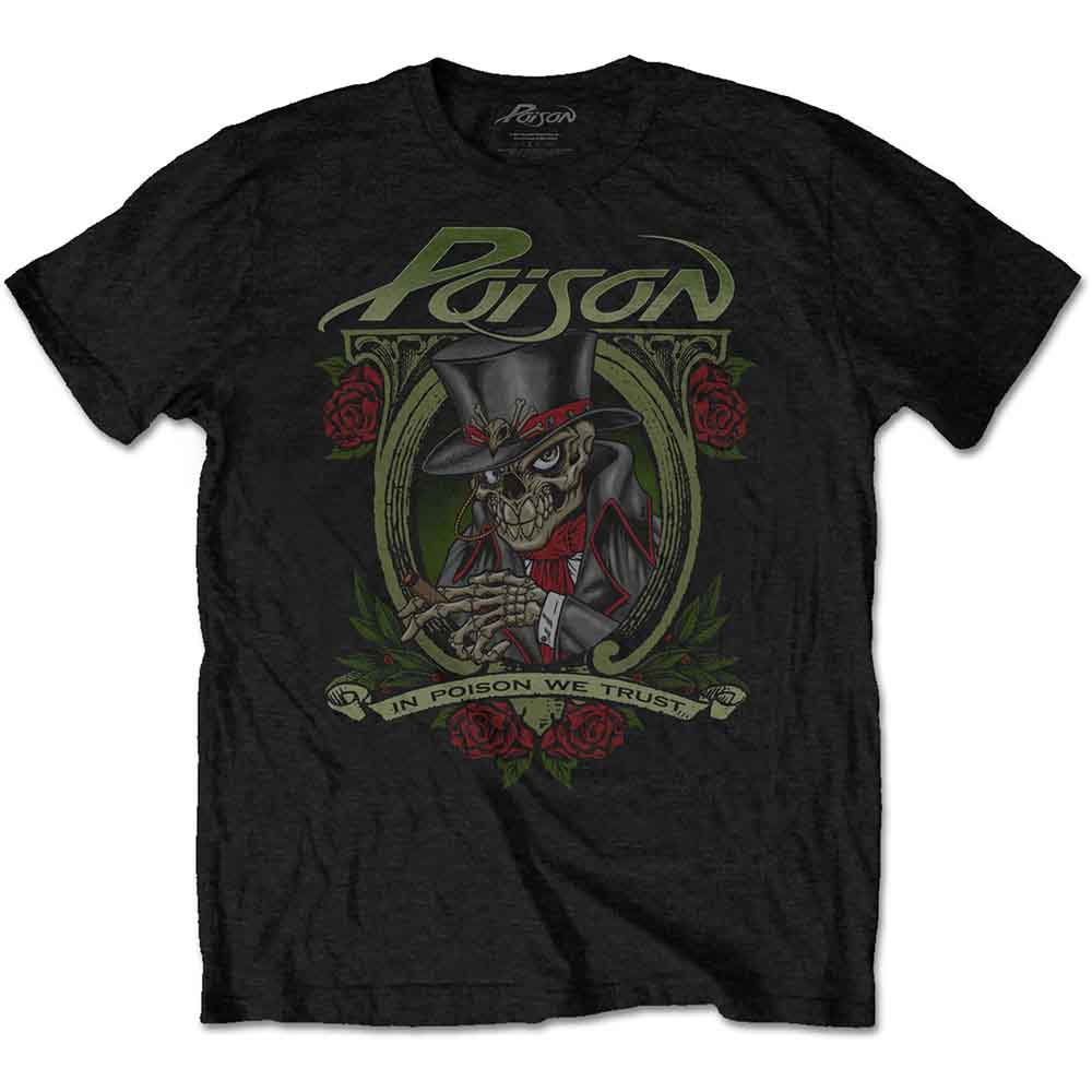 Poison We Trust [T-Shirt] - Rock Band Apparel