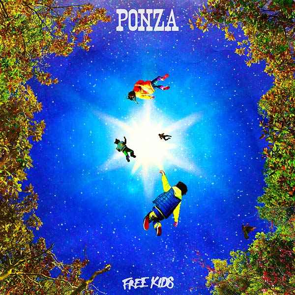 PONZA - Free Kids [Vinyl]