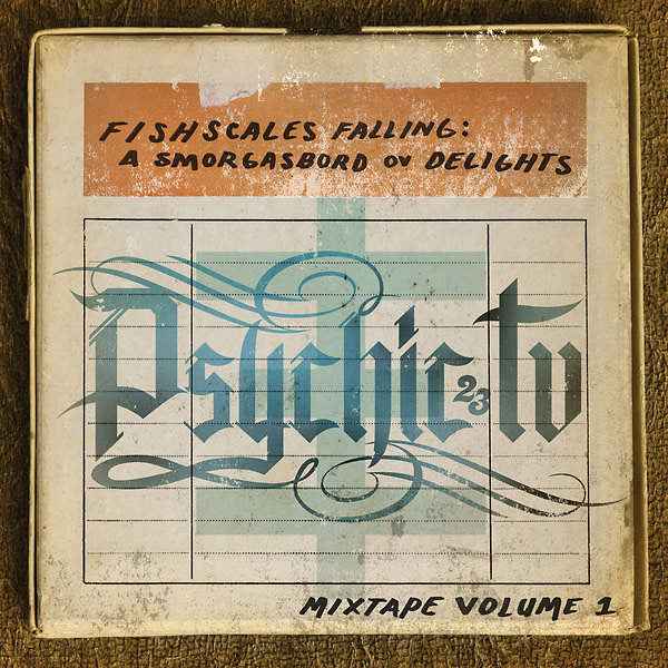 Fishscales Falling: A Smorgasbord ov Delights - Mixtape Volume 1 [CD]