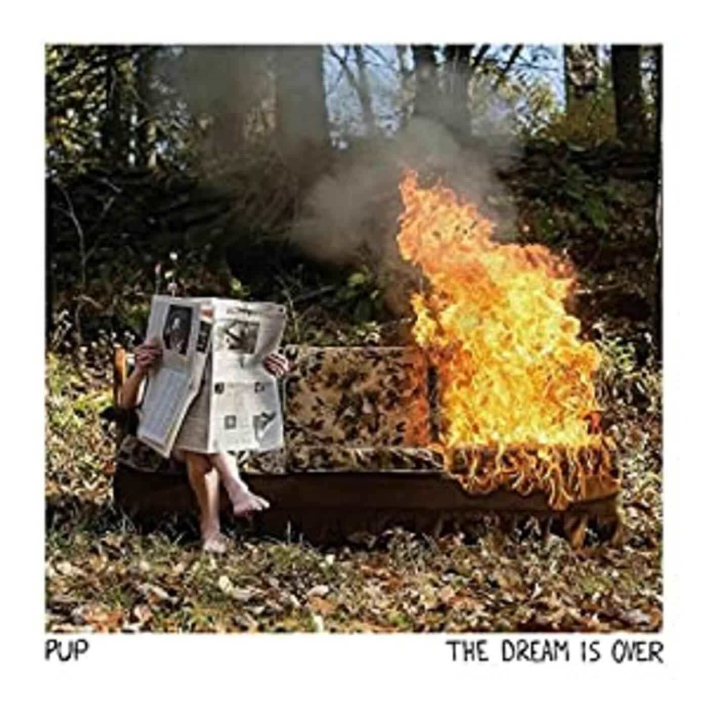 PUP - Dream Is Over (Clear W/ Red & Orange Swirl Vinyl) [Vinyl]