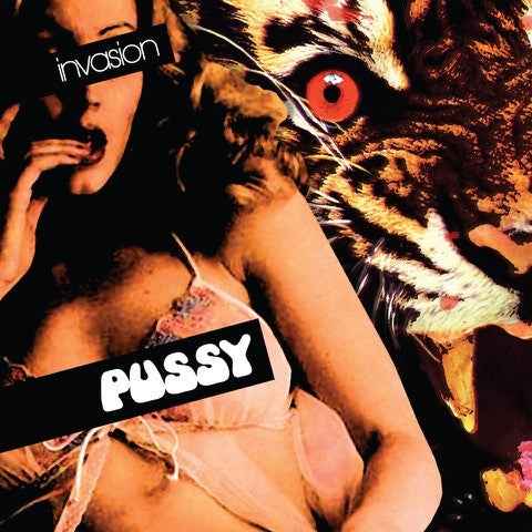 PUSSY - Invasion [Vinyl]