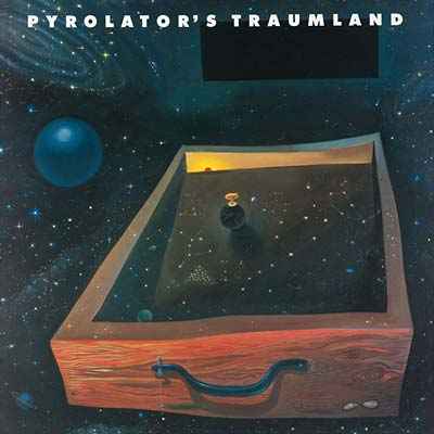 Pyrolator's Traumland [CD]