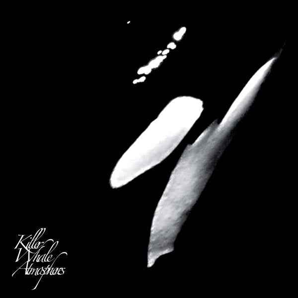 Killer Whale Atmospheres [CD]