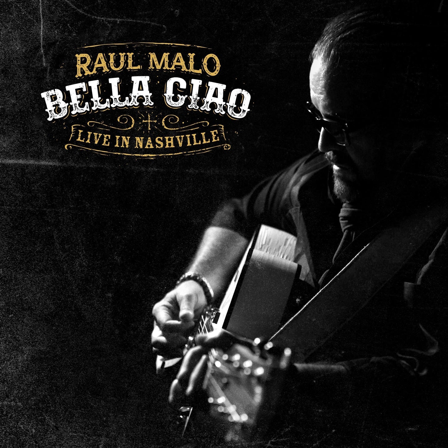 PRE-ORDER Raul Malo - Bella Ciao: Live In Nashville [CD]