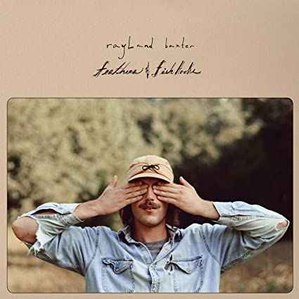 Rayland Baxter - Feathers & Fishooks [Vinyl]