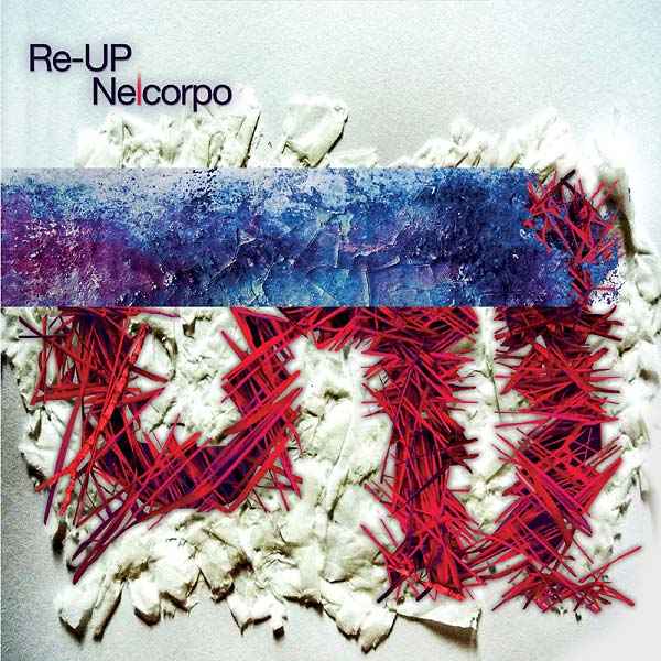 Nelcorpo (Mixed CD) [CD]